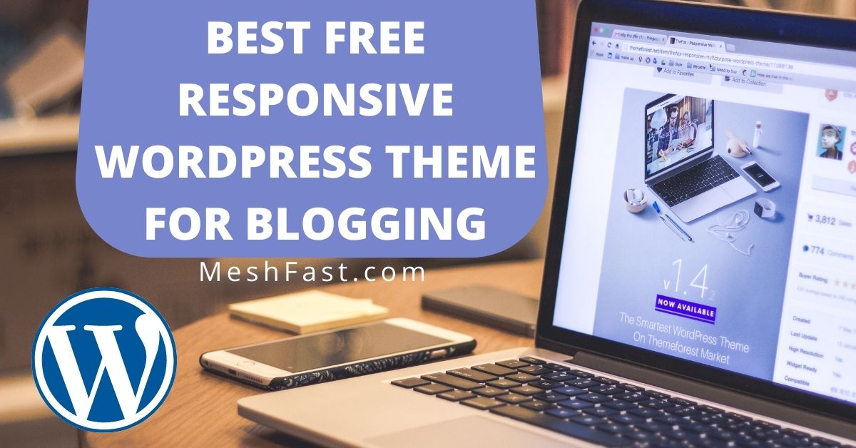 Best Free Responsive WordPress Theme for Blogging