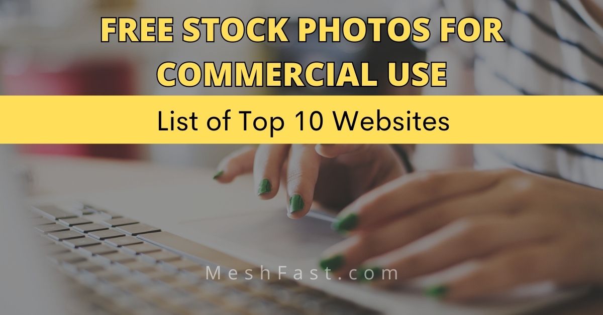 Free Stock Photos For Commercial Use