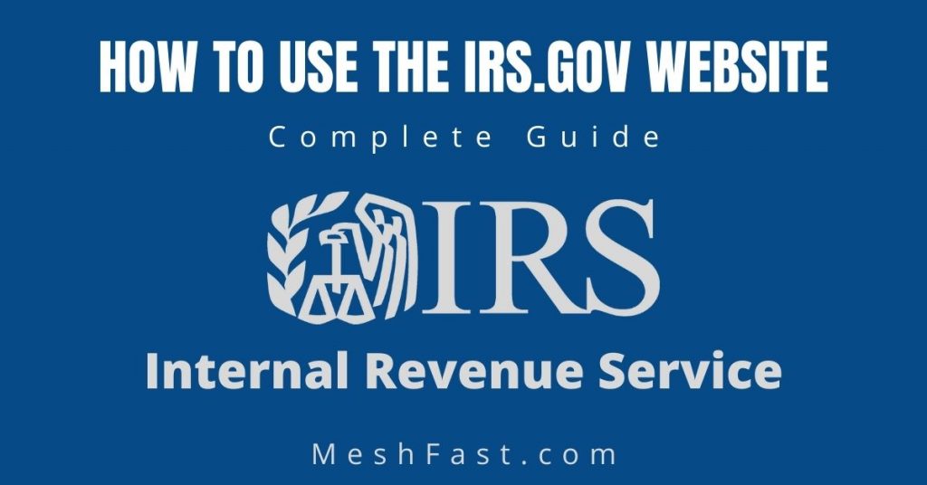 How To Use The IRS gov Website Complete Guide 