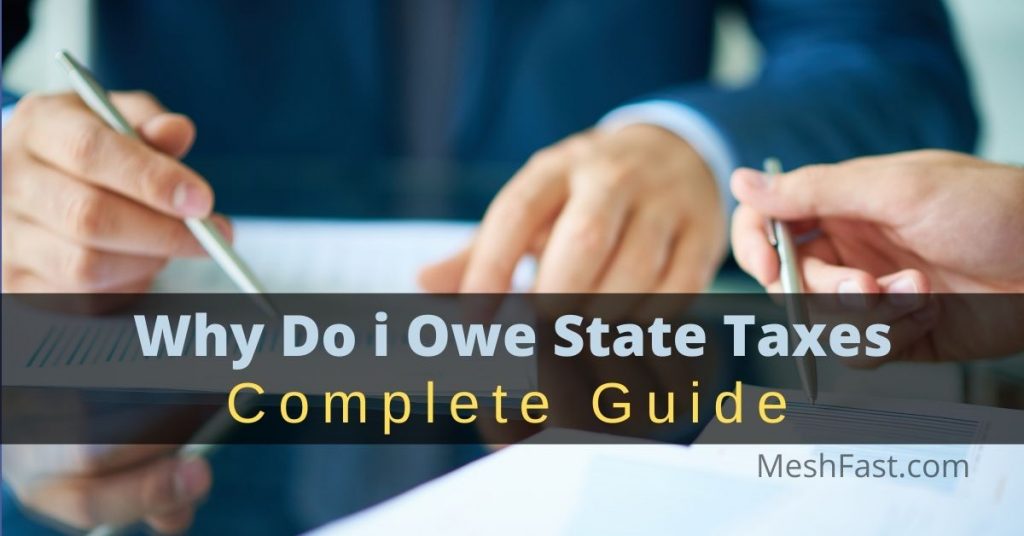 Why Do i Owe State Taxes Complete Guide