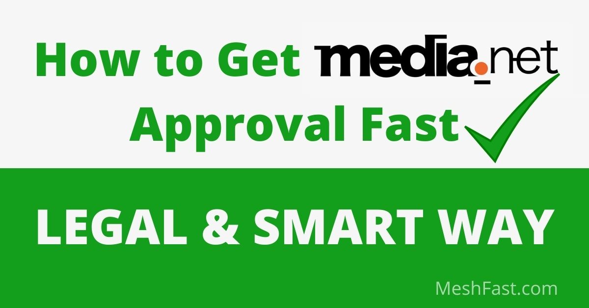 How to Get Media.net Approval Fast and media.net requirements