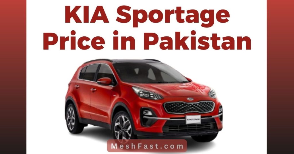 KIA Sportage Price in Pakistan 2024