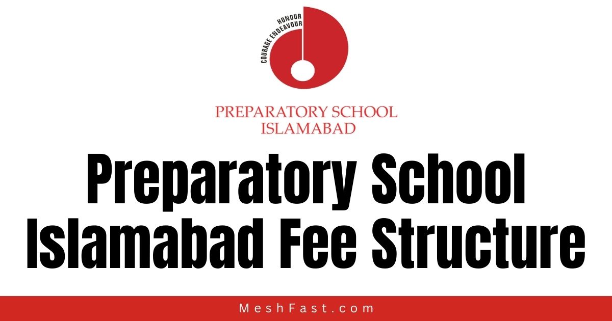 Preparatory School Islamabad Fee Structure 2023-24