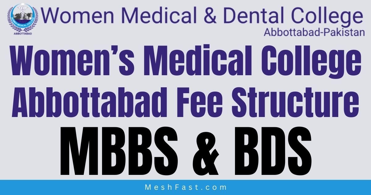Women’s Medical College Abbottabad Fee Structure 2023-2024