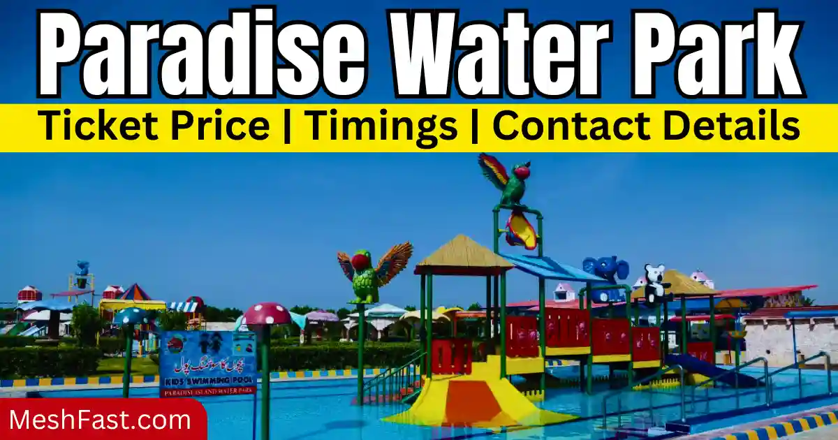 Paradise Water Park Ticket Price 2024 (Complete Detail)