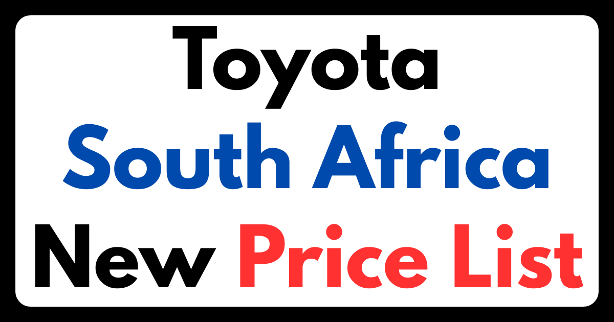 Toyota South Africa Price List 2025